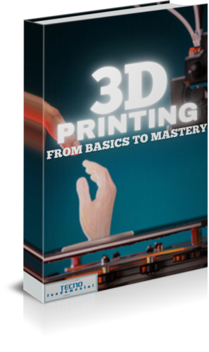 The World of 3D Printing - From Basics to Mastery