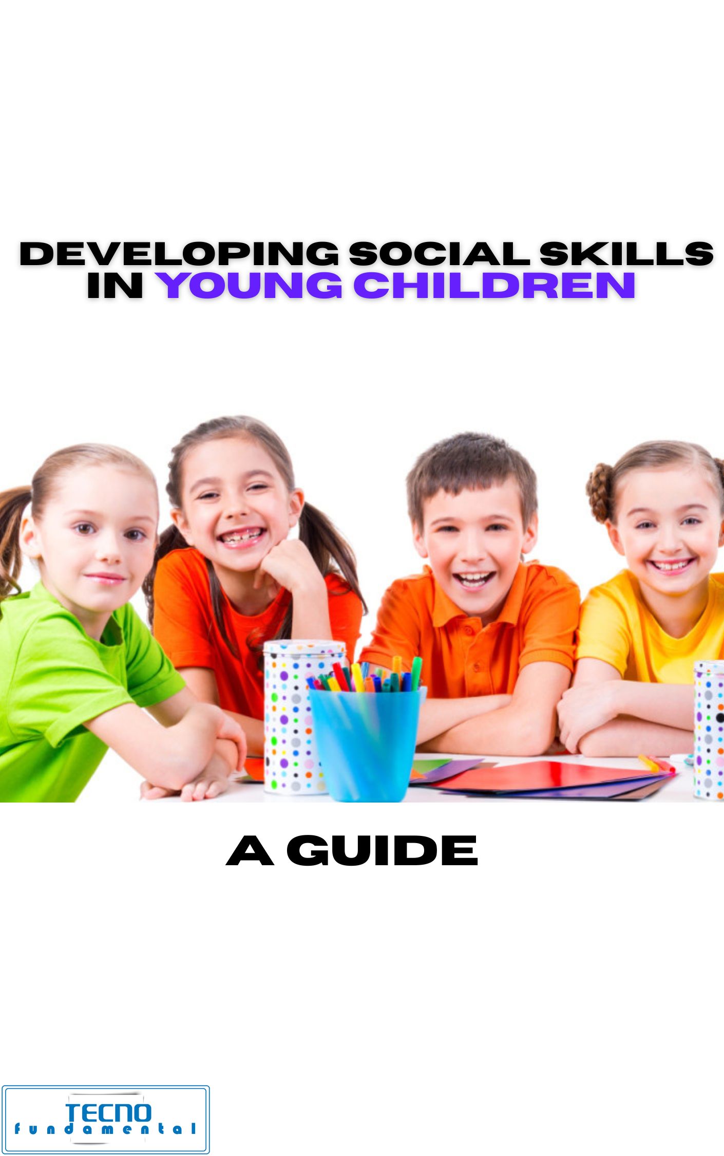 Developing Social Skills in Young Children - A GUIDE - Image 2