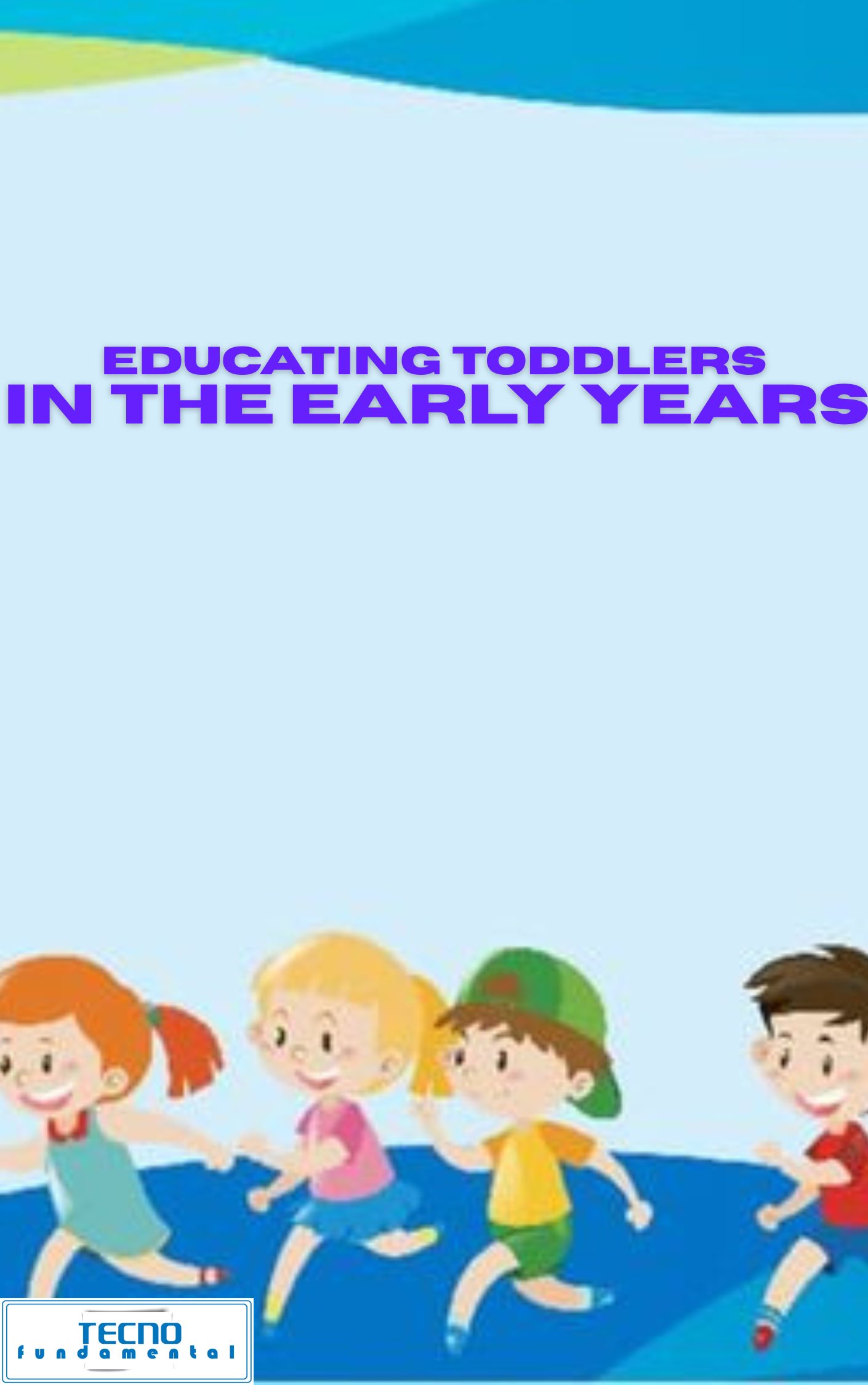 Educating Toddlers in the Early Years - Image 2