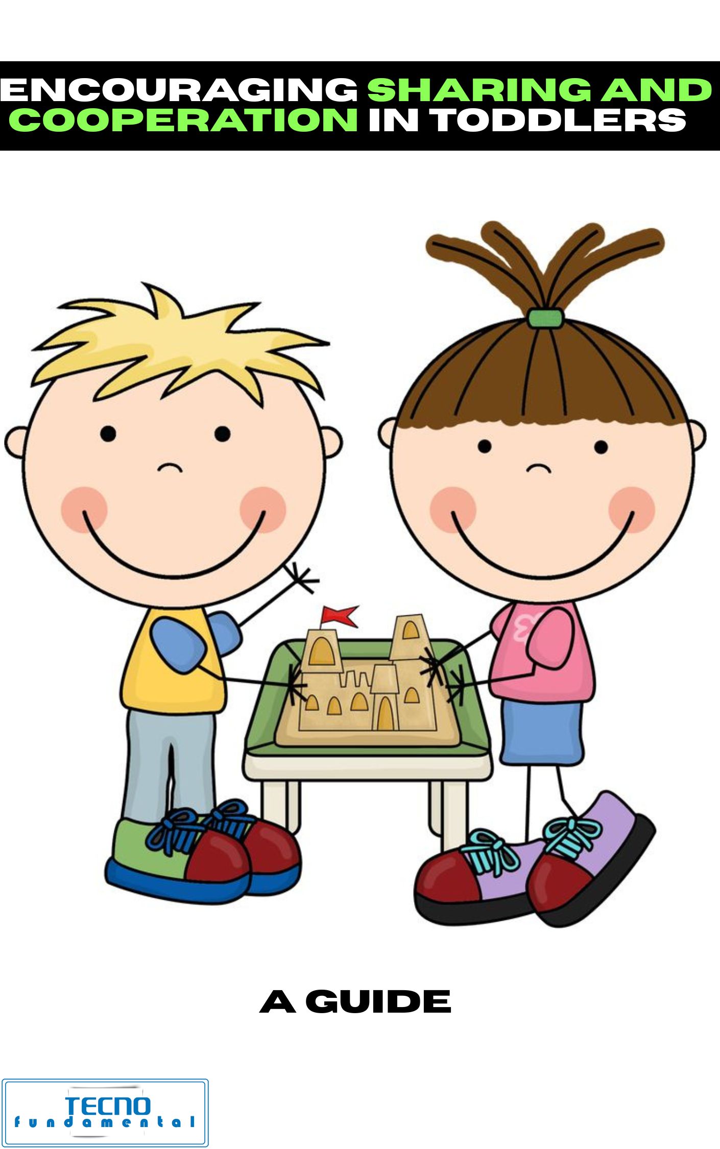 Encouraging Sharing and Cooperation in Toddlers - A Guide - Image 2