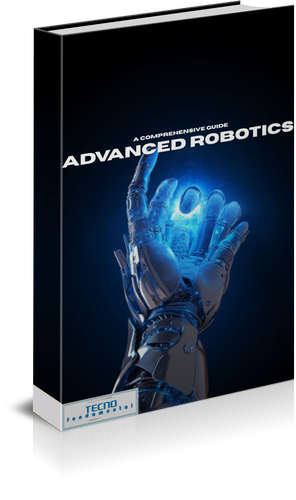 Advanced Robotics-A Comprehensive Guide