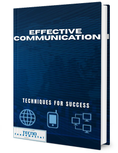 Effective Communication - Techniques For Success