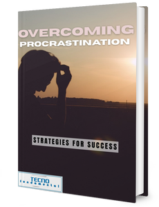 Overcoming Procrastination - Strategies For Success