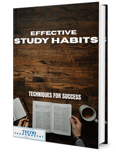 Effective Study Habits-Techniques for Success
