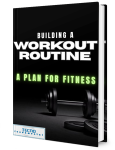 Building a Workout Routine-A Plan for Fitness