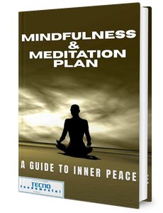 Mindfulness and Meditation Plan-A Guide To Inner Peace
