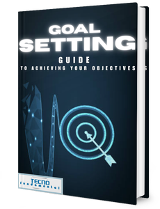 Goal Setting - A Guide To Achieving Your Objectives