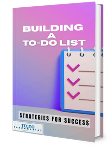 Building a To-Do List - Strategies For Success