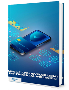 Mobile App Development For Financial Inclusion