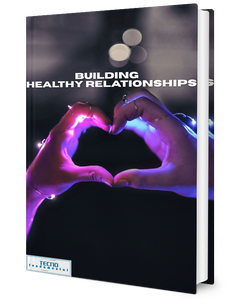 Building Healthy Relationships