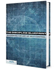 The Discipline Blueprint - Mastering The Art of Self-Control