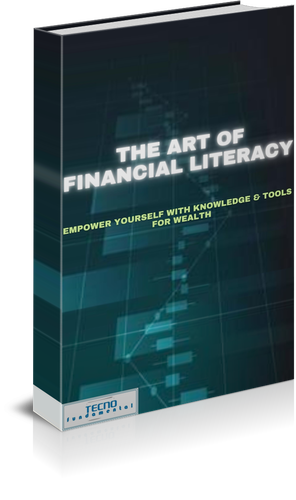 The Art of Financial Literacy-Empower Yourself with Knowledge and Tools for Wealth