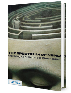 The Spectrum of Mind-Exploring Consciousness Dimensions