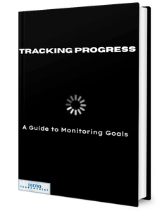 Tracking Progress-A Guide to Monitoring Goals