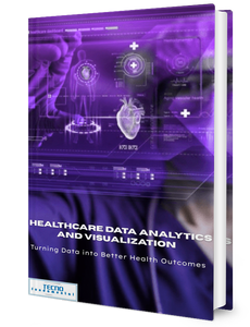 Healthcare Data Analytics and Visualization-Turning Data into Better Health Outcomes