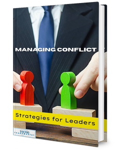 Managing Conflict-Strategies for Leaders