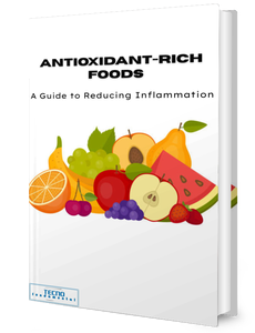 Antioxidant-Rich Foods-A Guide to Reducing Inflammation