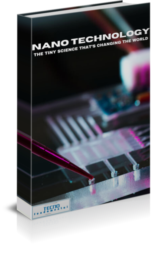 Nanotechnology-The Tiny Science Thats Changing The World