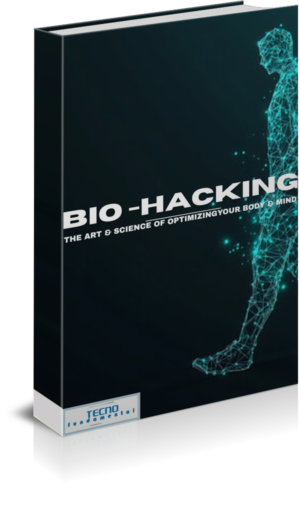 Biohacking-The Art and Science of Optimizing Your Body and Mind