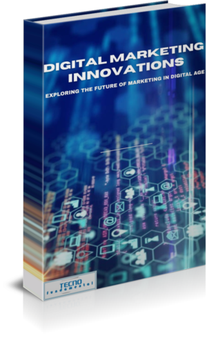 Digital Marketing Innovations-Exploring The Future of Marketing in Digital Age