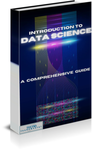 Introduction to Data Science-A Comprehensive Guide
