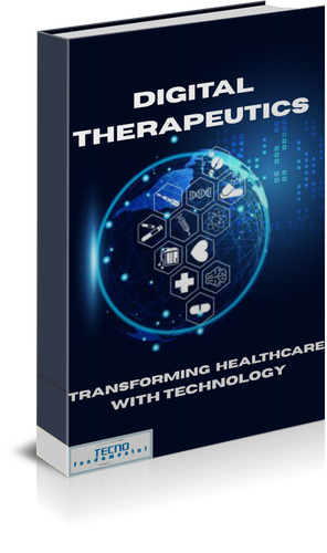 Digital Therapeutics-Transforming Healthcare with Technology