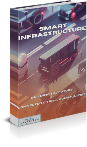Smart Infrastructure-Building the Future of Connected Cities and Communities