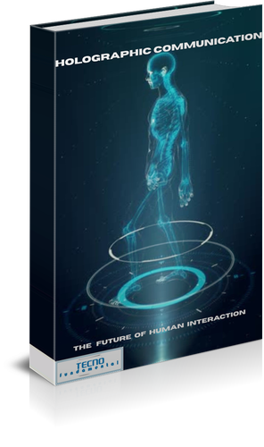 Holographic Communication-The Future of Human Interaction