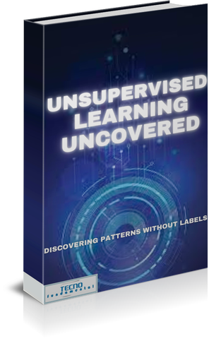 Unsupervised Learning Uncovered-Discovering Patterns Without Labels