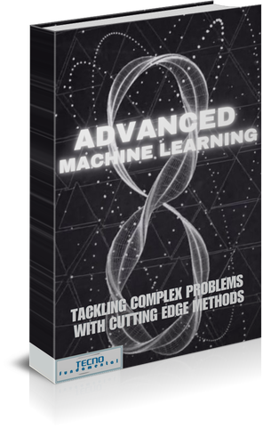 Advanced Machine Learning-Tackling Complex Problems with Cutting-Edge Methods
