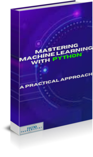 Mastering Machine Learning with Python-A Practical Approach