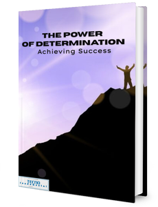 The Power of Determination- Achieving Success