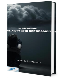Managing Anxiety and Depression-A Guide for Parents