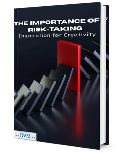 The Importance of Risk-Taking-Inspiration for Creativity