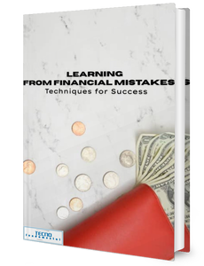 Learning from Financial Mistakes-Techniques for Success